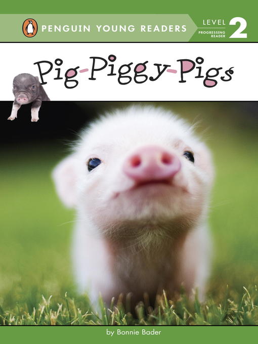 Title details for Pig-Piggy-Pigs by Bonnie Bader - Available